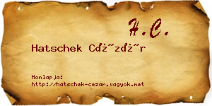 Hatschek Cézár névjegykártya